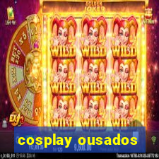 cosplay ousados